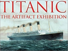 Titanic Artifact Exhibit